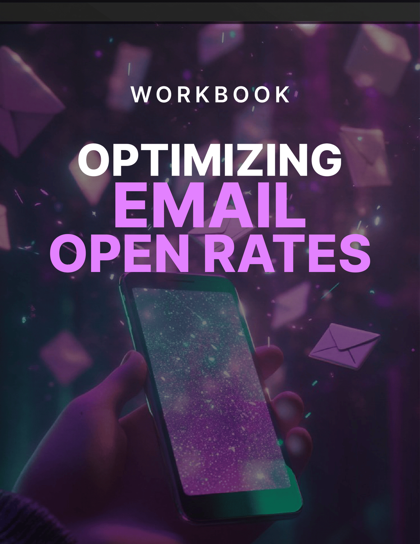 Optimizing Email Open Rates: Workbook